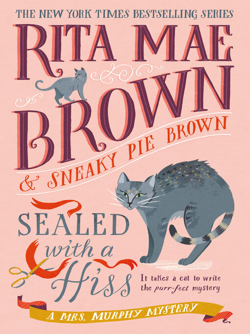 Title details for Sealed with a Hiss by Rita Mae Brown - Wait list